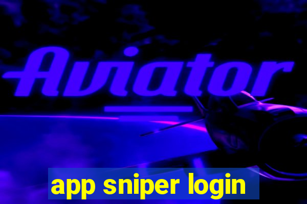 app sniper login